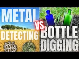 Metal Detecting VS Bottle Digging - Metal Detecting + Bottle Digging, Fife  + Edinburgh - Ep 96