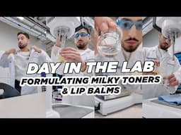 A Day in the Lab of a Cosmetic Chemist | Formulating Milky Toners & Lip Balms