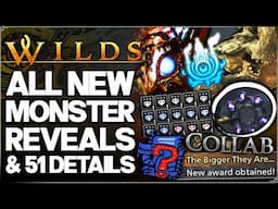 Monster Hunter Wilds - THIS CHANGES EVERYTHING - ALL 51 New Reveals & Monster Details You Missed!