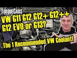 Truth About VW Coolants: Which One Is Best for Your Engine? VW Coolant Specs  G11 to G13 & G12 EVO