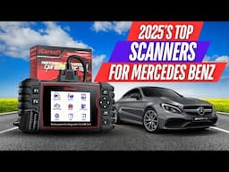 Best Mercedes-Benz OBD2 Scanner 2025: Top 5 Picks!