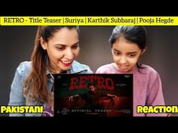 Pakistani Reaction on RETRO - Title Teaser | Suriya | Karthik Subbaraj | Pooja Hegde