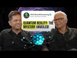 The Double-Slit Experiment: The Quantum Experiment That Challenges Reality with Anil Ananthaswamy