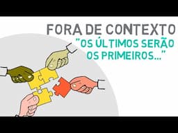 Significado de "Os últimos serão os primeiros" | #350 #estudobiblico #foradecontexto