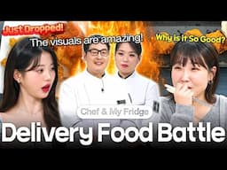 Why Is It So Good? Delivery Food Battle 🔥 | Chef & My Fridge