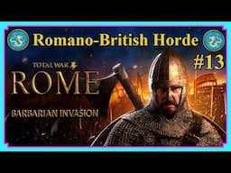 Romano British Total Horde Campaign #13 Persian Hordes | Rome Total War Barbarian Invasion