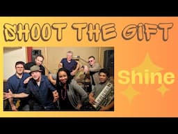 Shine by Shoot the Gift (featuring Fluency MC)