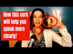 How a Cork Can Help You Speak More Clearly