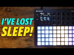 I've Lost HOURS of Sleep to the Polyend Synth!