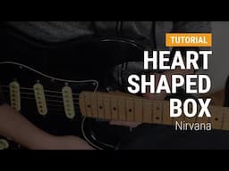 Heart shaped box de Nirvana en guitarra  CLASE TUTORIAL COMPLETA