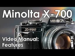 Minolta X-700 Beginner Guide, Review, and Manual