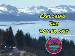 Exploring The Homer Spit | Homer, Alaska a Town with its Own Currency