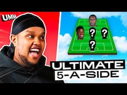 CHUNKZ PICKS HIS ULTIMATE 5-A-SIDE TEAM 😱