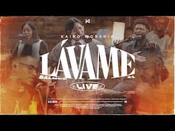 Lávame (Salmos 51) - Kairo Worship (Sesión Acústica) Live