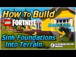 How to Sink Foundations and other build pieces into Terrain | Lego Fortnite