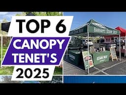 Top 6 Best POP UP Canopy Tent's In 2025