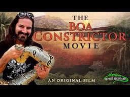 THE BOA CONSTRICTOR MOVIE (An Original Film)