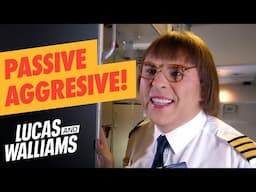 It's Giving... Passive Aggressive! | Come Fly With Me & Little Britain | Lucas and Walliams