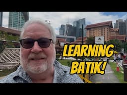 Batik Lesson & Malaysian Craft Center Tour! - Retire in Malaysia!