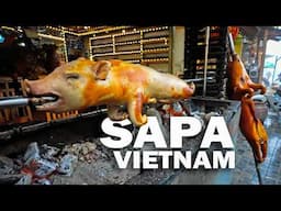 The Cuisine of SAPA!! 🇻🇳 Mountain Town Food in Northern Vietnam