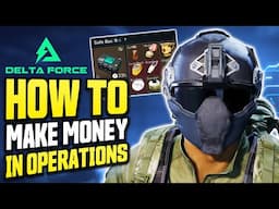 How to MAKE MONEY in Delta Force Extraction