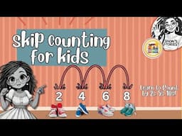 Learn Skip Counting | Fun and Easy Math for Kids!