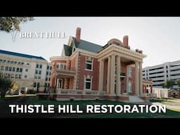 Thistle Hill - Massive Restoration now complete.