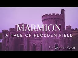 Marmion: A Tale of Flodden Field | Dark Screen Audiobooks for Sleep