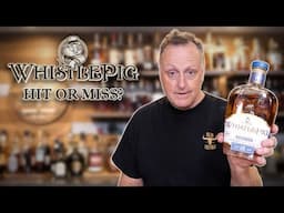 What's the Deal with WhistlePig? Let’s Be Honest…