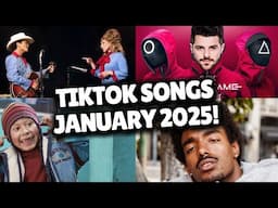 Top Trending Songs on TikTok - JANUARY 2025!