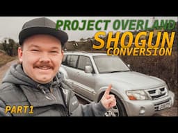 OUR NEW 4x4 OVERLAND PROJECT - SHOGUN CAMPER CONVERSION