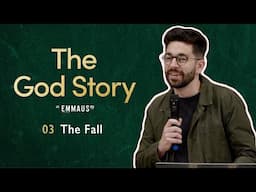 Peter Burton | The God Story: The Fall