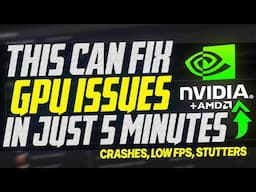 🔧 Have a GPU issue? This could fix it in 5 minutes! (Low FPS, Black screens, Stutters)