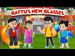 Gattu's New Glasses | Eye Checkup | English Moral Stories | English Animated | English Cartoon