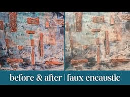 Sketchbook Art Before and After | Using Faux Encaustic - Part 3