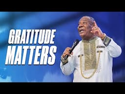 Gratitude Matters – Archbishop Duncan - Williams