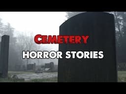 5 Scary TRUE Cemetery Horror Stories