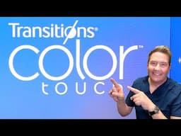 Transitions COLOR Touch: Available July 2025