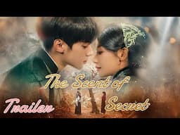 🔥Official Trailer🔥: The Scent of Secret |  The Revenge with my blind husband