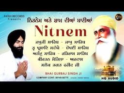 ਨਿਤਨੇਮ ਅਤੇ ਸ਼ਾਮ ਦੀਆ ਬਾਣੀਆ | Full Nitnem Path | Bhai Gurbaj Singh Ji Nitnem Path | Evening Bania