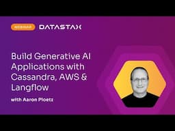 Build GenAI Applications with Cassandra, AWS & Langflow