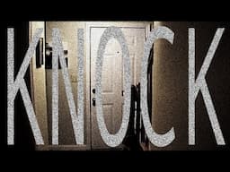 Knock | Short Horror Film