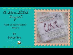 What is Slow Stitch? Week 4 #whatisslowstitch #slowstitching #tutorial