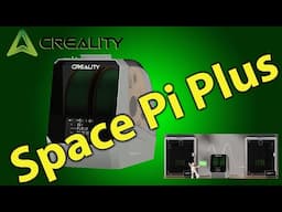 Creality Space Pi Plus, amazingly good filament dryer