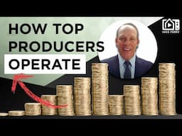 How Top Producers Operate