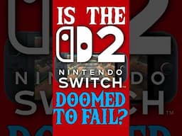 The Nintendo Switch 2 is DOOMED?! 💀 #shorts