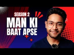 Man Ki Baat Apse | Season 2 - Official Announcement | Coming Soon