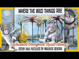 "WHERE THE WILD THINGS ARE" story and pictures by Maurice Sendak - Read-Aloud