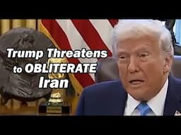 Trump Threatens to Obliterate Iran w/Dr. Sumantra Maitra