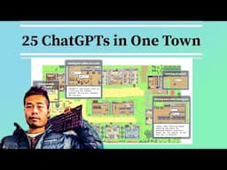 ChatGPTs Take Over a Town: 25 Agents Experience Love, Friendships, and Life!